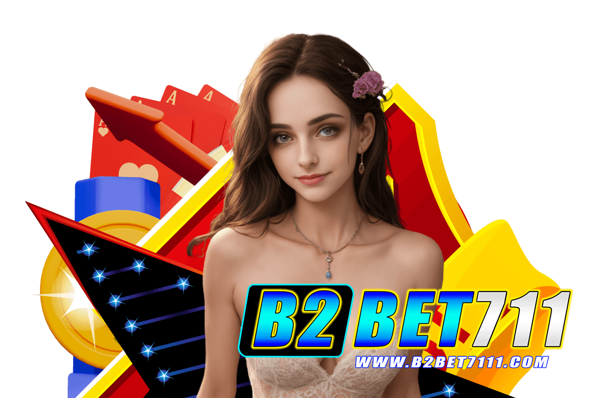 b2bet711 สมัคร